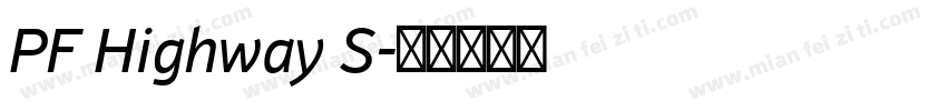PF Highway S字体转换